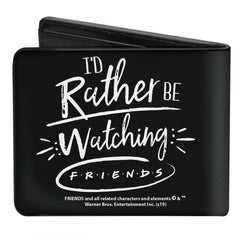 Bi-Fold Wallet - Friends I'D RATHER BE WATCHING FRIEND THE TELEVISION SERIES Black White Multi Color